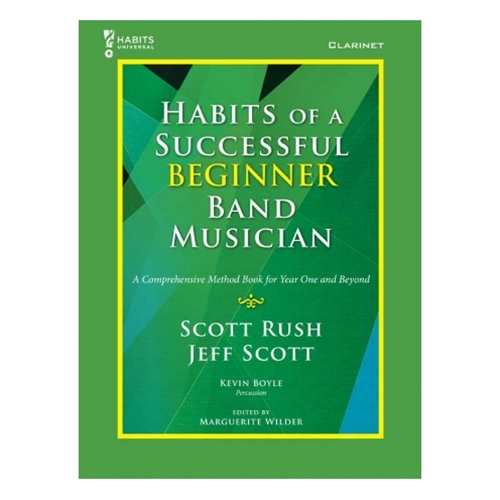 Habits of a Successful Beginner Band Musician - Clarinet