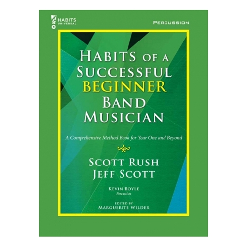 Habits of a Successful Beginner Band Musician - Percussion