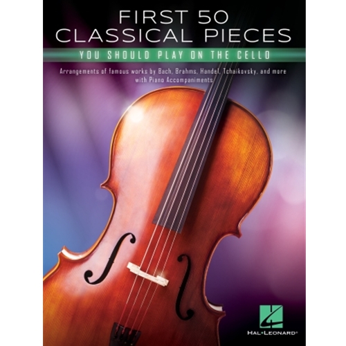 First 50 Classical Pieces You Should Play on the Cello