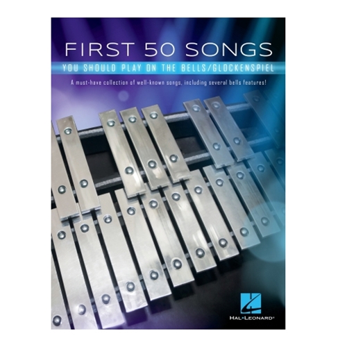 First 50 Songs You Should Play on the Bells/Glockenspiel